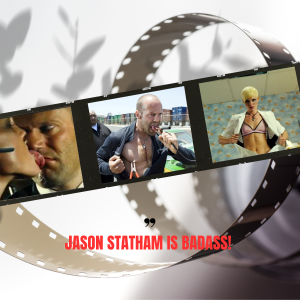 Jason Statham: The Ultimate Badass – A Compilation of His Greatest Action Moments